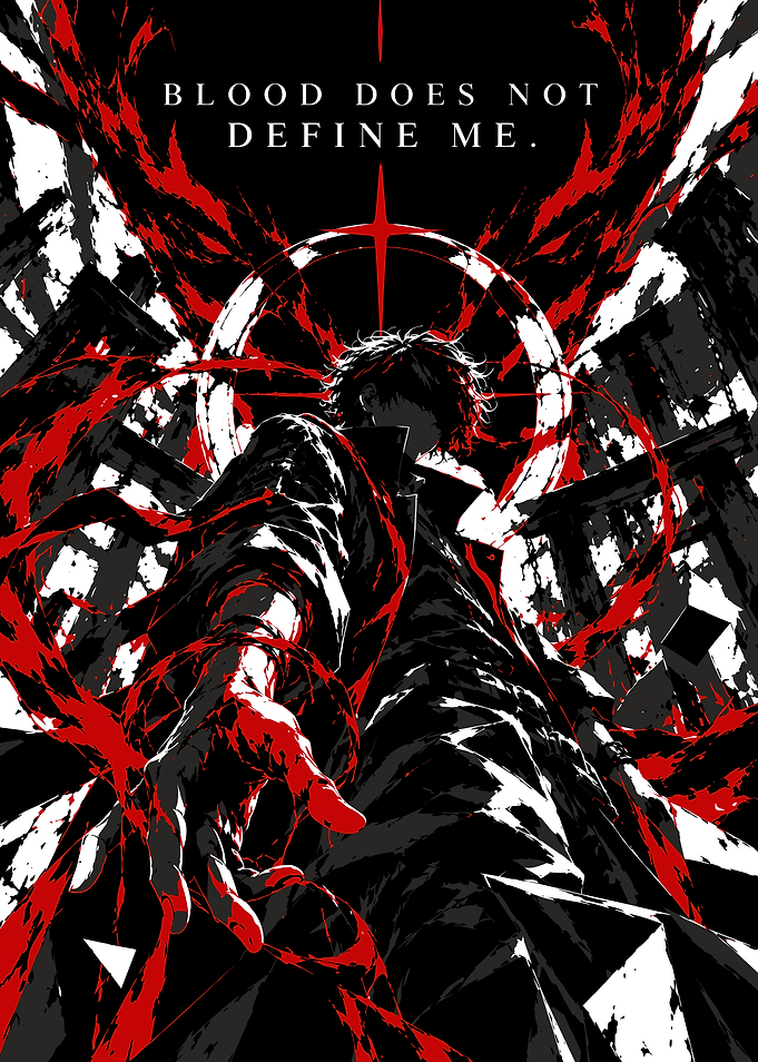 Blood Does Not Define Me Anime Poster
