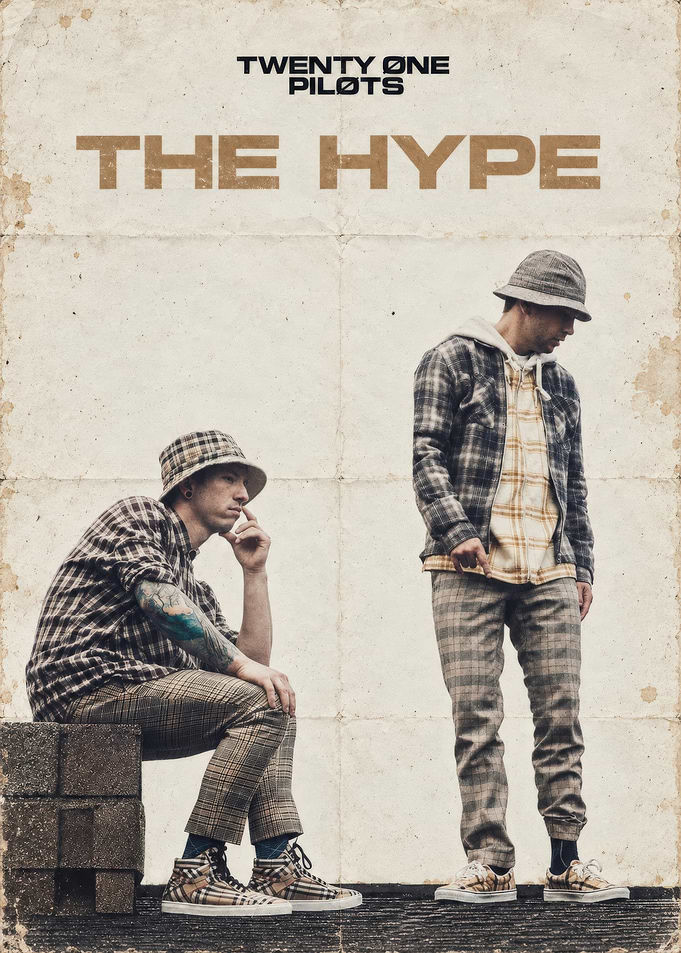 Twenty One Pilots The Hype Poster