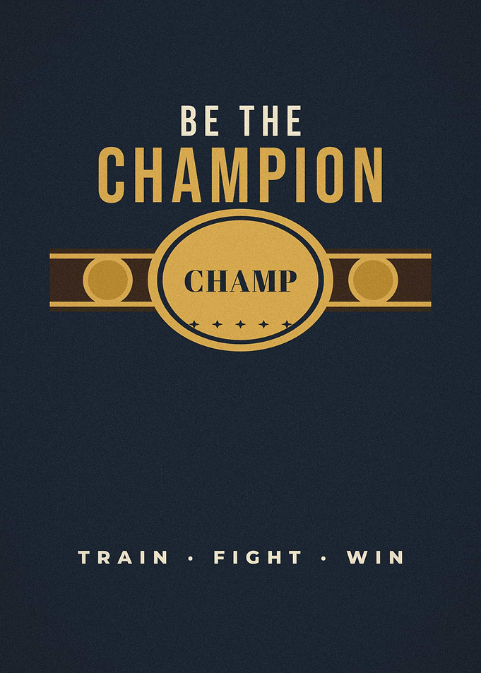 Be The Champion Boxing Belt Retro Poster