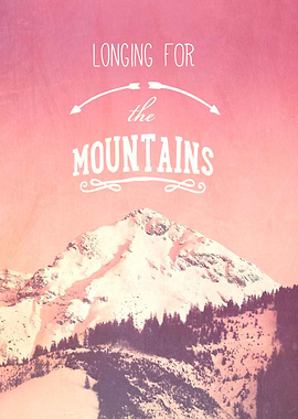 LONGING FOR THE MOUNTAINS