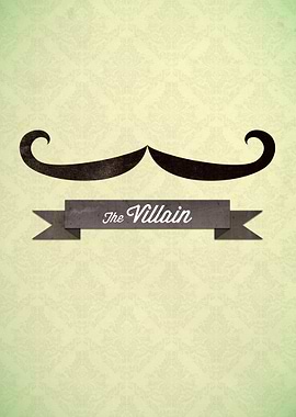 Inspired by the famous Villain moustache.
