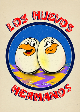 Los Huevos Hermanos (llegaron primero)