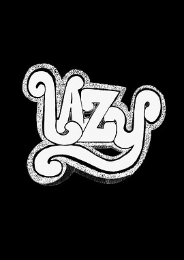 Lazy