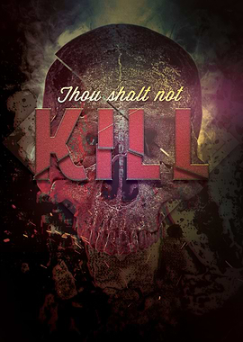 Commandment 6 - Thou Shalt Not Kill