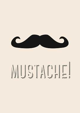 Mustache!