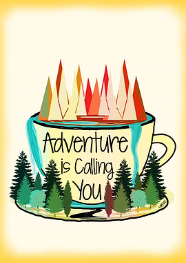 Adventure is Calling You