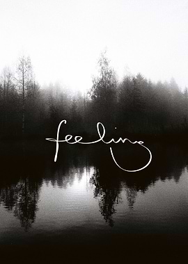 FEELING