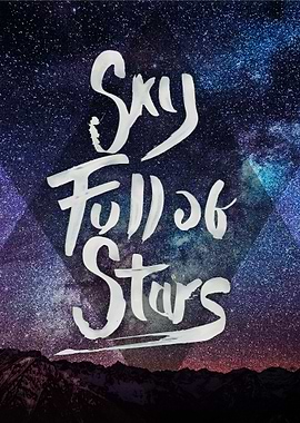 Sky full of stars