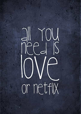 NETFLIX LOVE