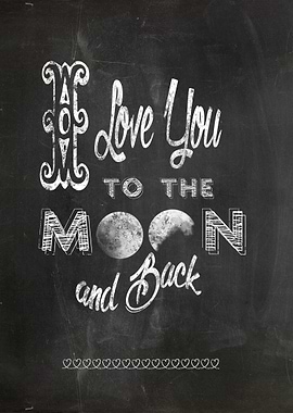 I love you to the moon and back