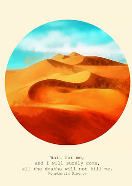 Wait for me, and I'll come back! Wait with all you've g ...