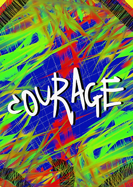 Courage