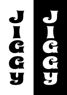 Do you want to Jiggy Jiggy?