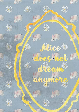 Alice does not dream anymore. That's why the portal for ...