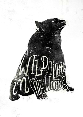 Wild Thing in the Woods