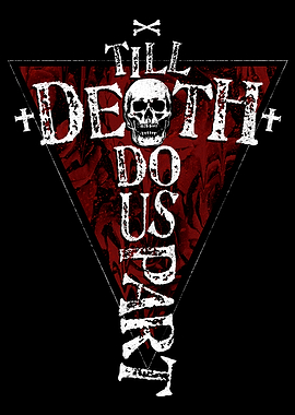 Till Death Do Us Part