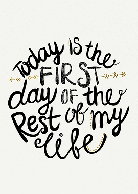 Today Is The First Day