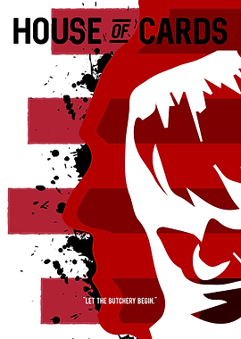 A minimalistic poster for the TV show 'House of Cards'. ...