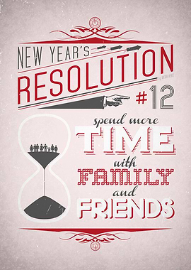 'Spend more time with family and friends' - New Year's ...
