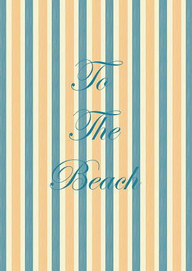 To The Beach
