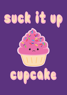 Even when you are sweet and tasty, and life can gives y ...