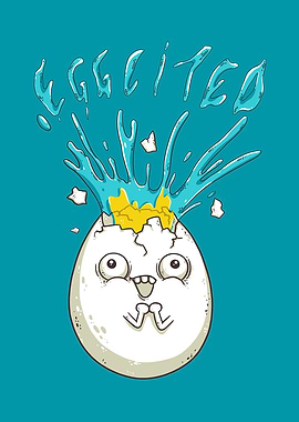 Eggcited
