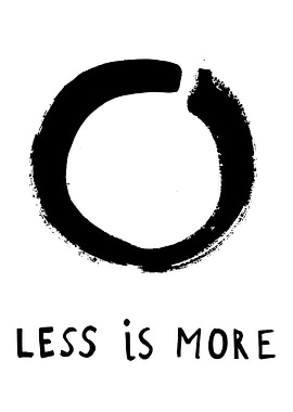 less is more