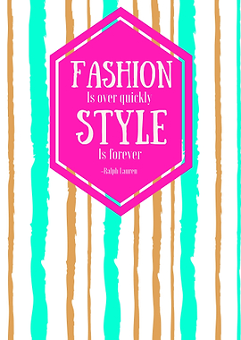 Fashion is over quickly, Style is forever- Quote by Ral ...