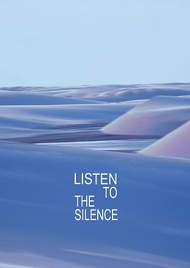 Listen to the Silence #3