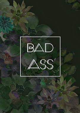 BADASS by Monika Strigel