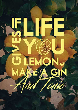 If life gives you lemons .. #2
