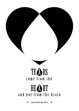 'Tears come from the heart and not from the brain.' - L ...