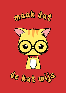 This is a design I made of a famous Dutch phrase that m ...