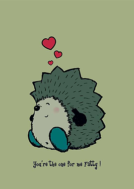 You're the one for me...