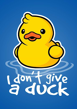 I don't give a duck