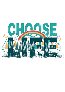 Choose to Live the Life