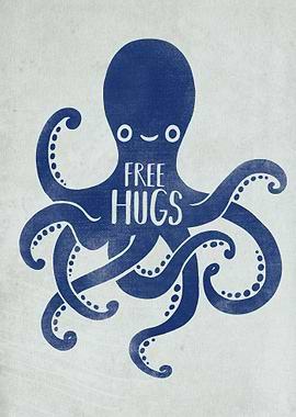 Octopus free hugs