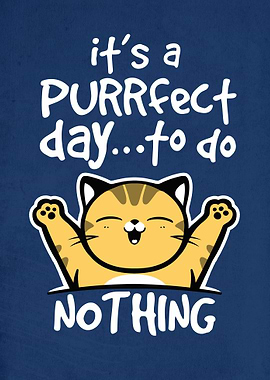 It's a purrfect day to do nothing