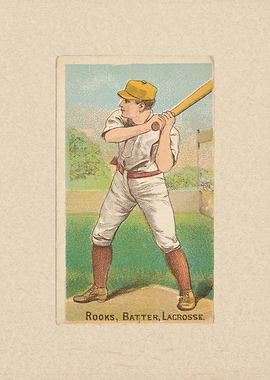 Rooks, Batter, Lacrosse, from the Gold Coin series (N28 ...