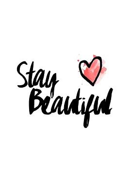 Stay beautiful