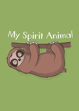 Sloth is My Spirit Animal