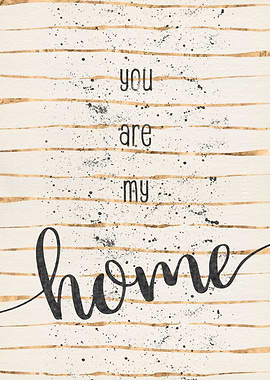 TEXT ART You are my home