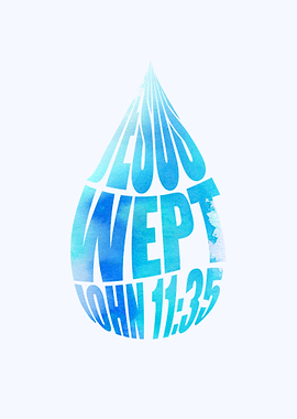 John 11:35 - Jesus Wept