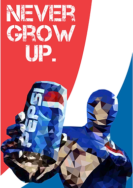 Never Grow up - Pepsiman