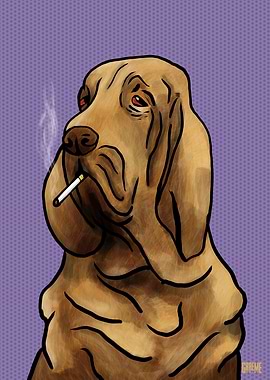 Smoking Bloodhound