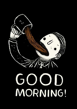 good morning! coffee!