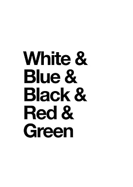 White & Blue & Black & Red & Green