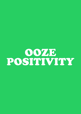 Ooze Positivity Simply Inspired Series 008