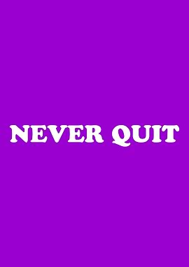Never Quit Simply Inspired Series 006