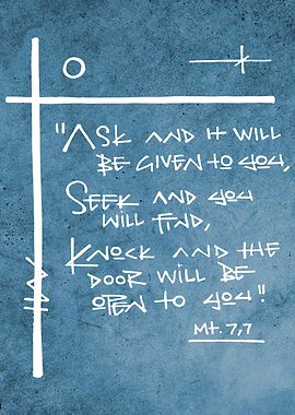 Religious Christian phrase: Seek and you will find